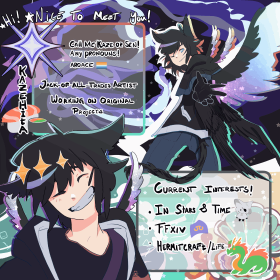 Text reads: "Hi! Nice to Meet you!" "Kazehita" "Call me Kaze or Sen!" "any Pronouns" "Hella aroace" "freelance & hobbist illustrator" "Not a cat or an angel but a secret third thing" "current interests" is crossed out. Below reads "HAVE YOU PLAYED IN STARS